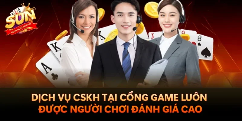 Sunwin 15 Dịch vụ CSKH tại cổng game luôn được người chơi đánh giá cao
